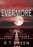 Red Mist: Season 2, Episode 8: Evermore (The Red Mist Series, #8) (eBook, ePUB)
