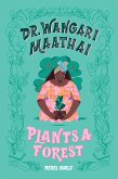 Dr. Wangari Maathai Plants a Forest (eBook, ePUB)