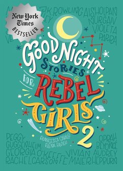 Good Night Stories for Rebel Girls 2 (eBook, ePUB) - Favilli, Elena; Cavallo, Francesca; Rebel Girls