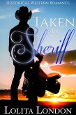 Taken By The Sheriff (eBook, ePUB)