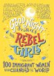 Good Night Stories for Rebel Girls: 100... - Bild 1