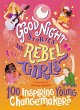 Good Night Stories for Rebel Girls: 100... - Bild 1