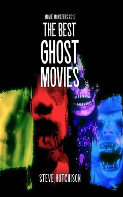 The Best Ghost Movies (2019) (eBook, ePUB) - Hutchison, Steve