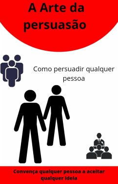 Cover A arte da persuasão (eBook, ePUB)