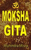 Moksha Gita (eBook, ePUB)