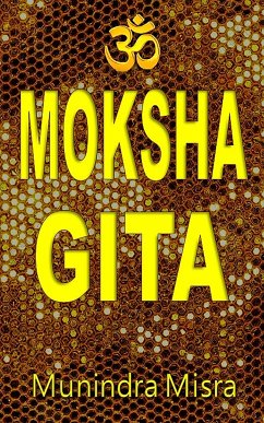 Moksha Gita (eBook, ePUB) - Misra, Munindra