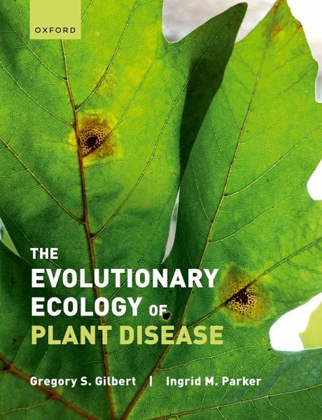 The Evolutionary Ecology of Plant Disease (eBook, PDF) The Evolutionary Ecology of Plant Disease (eBook, PDF)