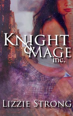 Knight&Mage inc. (King's Fall) (eBook, ePUB) - Strong, Lizzie