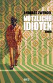 Nützliche Idioten (eBook, ePUB)