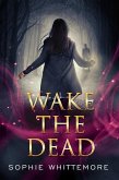 Wake the Dead (Gamin Immortals, #2) (eBook, ePUB)