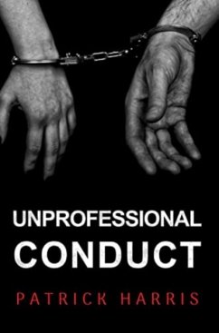 Unprofessional Conduct - Harris, Patrick