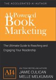 AI-Powered Book Marketing (The Accelerated AI Author) (eBook, ePUB)