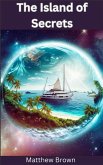 The Island of Secrets (eBook, ePUB) The Island of Secrets (eBook, ePUB)