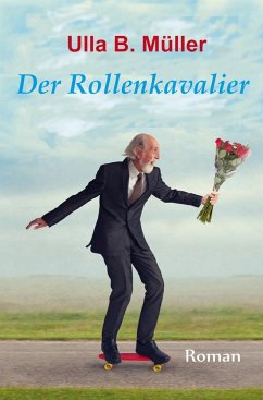 Der Rollenkavalier - Müller, Ulla B.