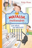 Zwei Mäuse auf der Flucht / Mafalda mittendrin Bd.1