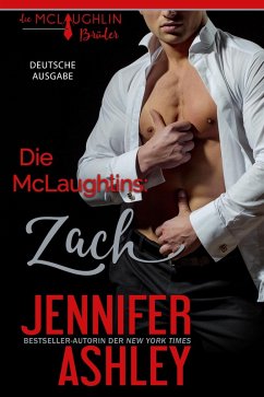 Die McLaughlins: Zach (Die McLaughlin Brüder, #1) (eBook, ePUB) - Ashley, Jennifer