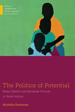 The Politics of Potential - Pentecost, Michelle