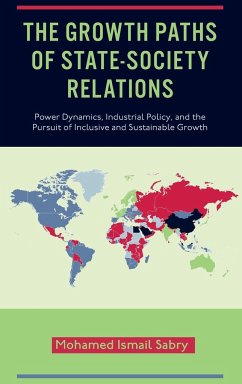 The Growth Paths of State-Society Relations - Sabry, Mohamed Ismail