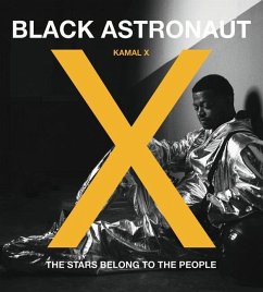 Black Astronaut - X, Kamal