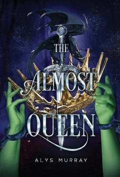 The Almost Queen - Murray, Alys