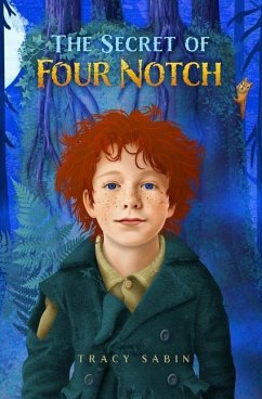 The Secret of Four Notch - Sabin, Tracy