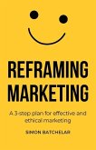 Reframing Marketing