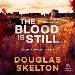 The Blood Is Still - Skelton, Douglas