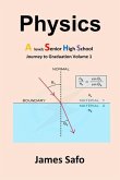 Physics; Journey to Graduation Volume 1: A Level/SHS