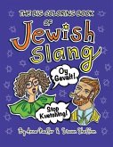 The Big Coloring Book of Jewish Slang: 45 Original Illustrations of Yiddish Expressions for You To Learn and Color. Comes with a Definition for Each P