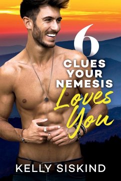 6 Clues Your Nemesis Loves You - Siskind, Kelly