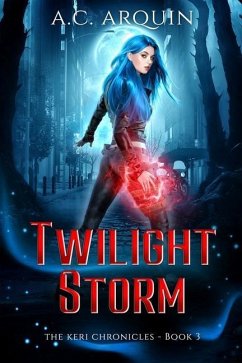 Twilight Storm: An Urban Fantasy Supernatural Mystery Thriller - Arquin, A. C.