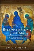 Reconstructing Ecclesia