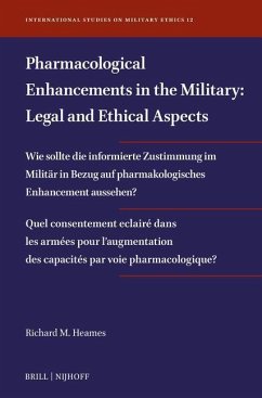 Pharmacological Enhancements in the Military - Heames, Richard M
