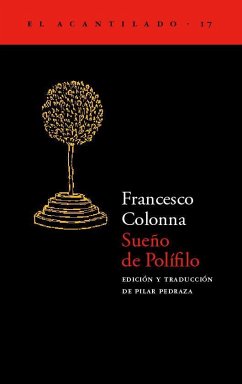 Sueño de Polífilo - Pedraza, Pilar; Colonna, Francesco