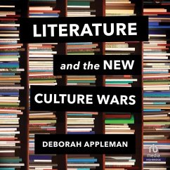Literature and the New Culture Wars - Appleman, Deborah