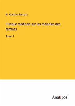 Clinique médicale sur les maladies des femmes Cover Clinique médicale sur les maladies des femmes