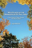 Wild Plants of the Minneapolis/St. Paul Area