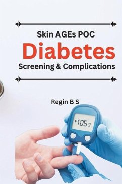 Skin AGEs POC Diabetes Screening & Complications - B. S., Regin