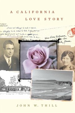 A California Love Story - Thill, John W.