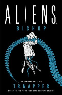 Aliens: Bishop - Napper, T. R.