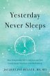 Yesterday Never Sleeps: How Integrating... - Bild 1