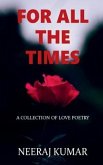 For All The Times: A collection of love poetry