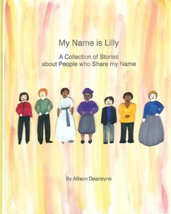 My Name is Lilly - Dearstyne, Allison
