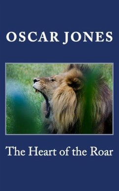 The Heart of the Roar - Jones, Oscar