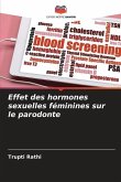 Effet des hormones sexuelles féminines sur le parodonte