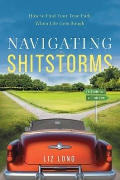 Navigating Shitstorms - Long, Liz