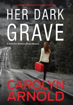 Her Dark Grave - Arnold, Carolyn