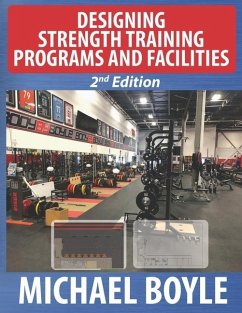 Designing Strength Training Programs and Facilities, 2nd Edition - Boyle, Michael