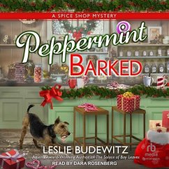 Peppermint Barked: A Spice Shop Mystery - Budewitz, Leslie