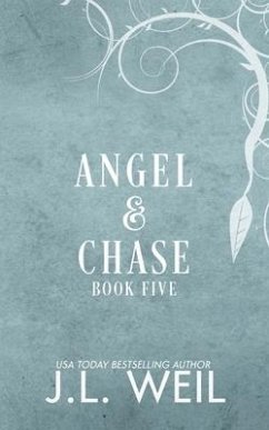 Angel & Chase: Redeeming Angel - Weil, J. L.